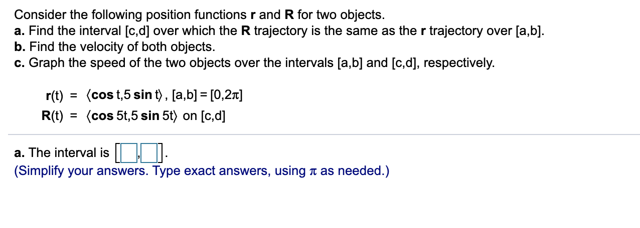 Solved Consider The Following Position Functions R And R For | Chegg.com