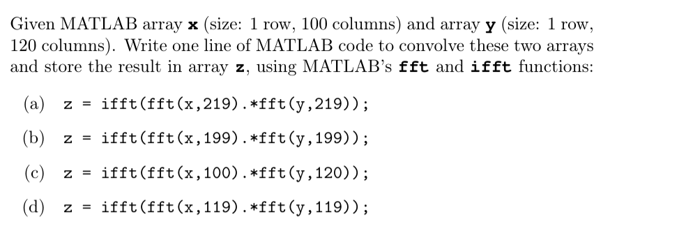 Solved Given MATLAB array x (size: 1 row, 100 columns) and | Chegg.com