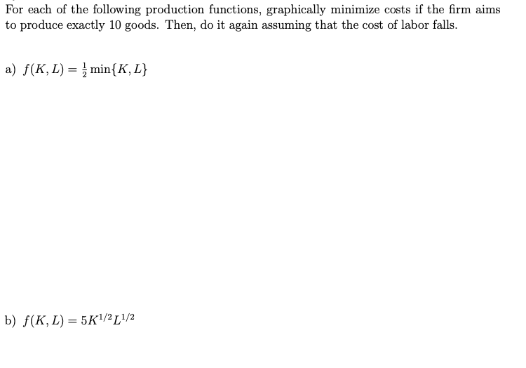 Solved For Each Of The Following Production Functions, | Chegg.com