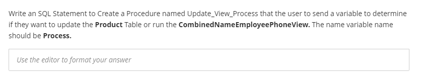 Solved Write an SQL Statement to Create a Procedure named | Chegg.com