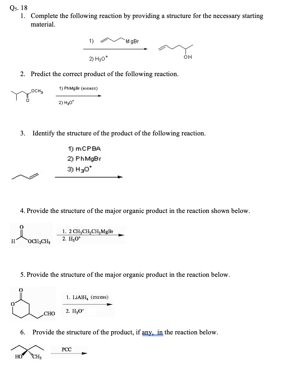 Solved Q5. 18 1. Complete the following reaction by | Chegg.com