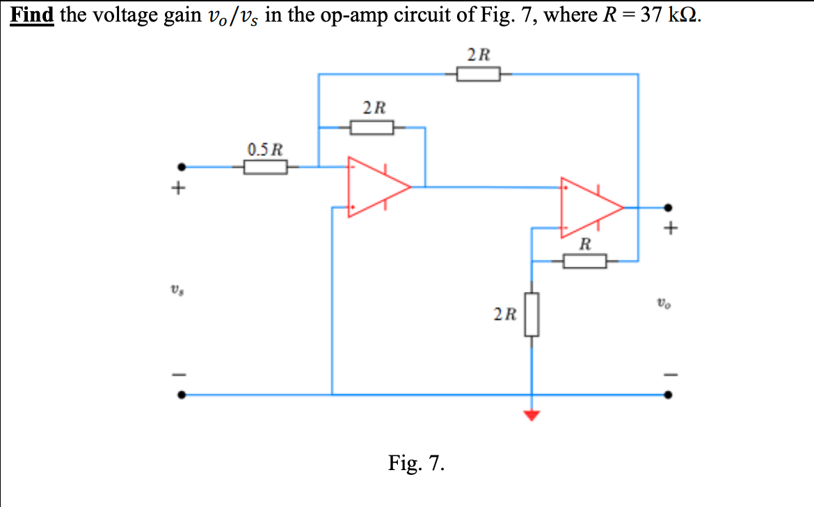 Solved Find the voltage gain vovs in ﻿the op-amp circuit of | Chegg.com