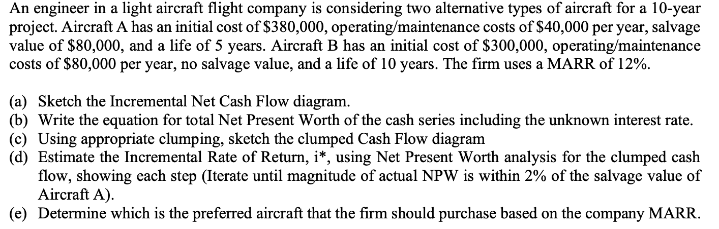 An engineer in a light aircraft flight company is | Chegg.com