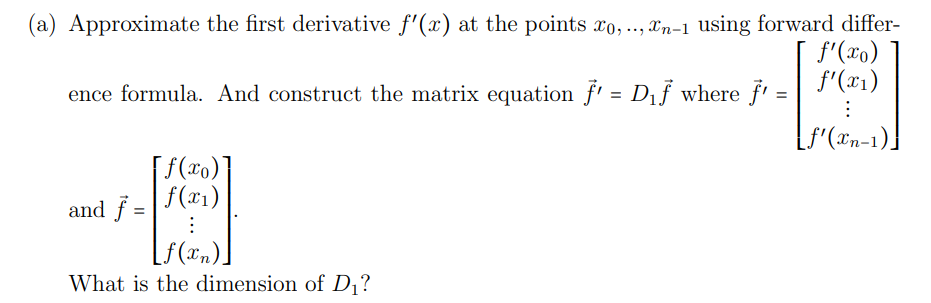 (a) Approximate the first derivative f′(x) at the | Chegg.com