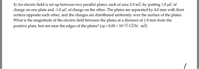 Solved 4) An electric field is set up between two parallel | Chegg.com