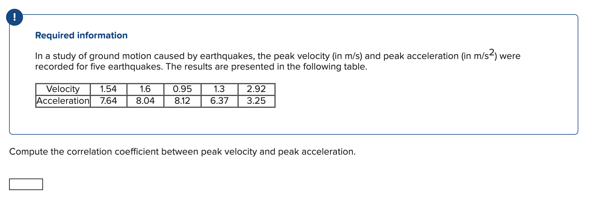 Solved !Required informationIn a study of ground motion | Chegg.com