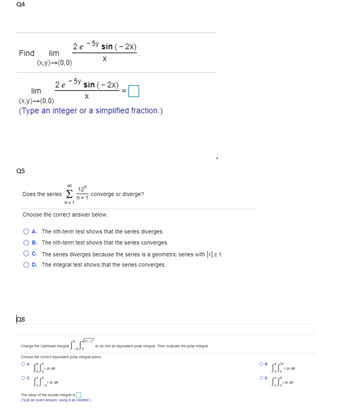 Solved Q4 2e - 5y sin ( - 2x) Find lim X (x,y)-(0,0) 2e -5y | Chegg.com