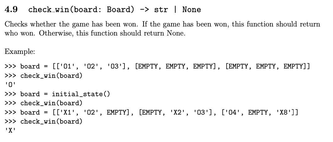 Solved 4.9 check_win(board: Board) → str | None Checks | Chegg.com