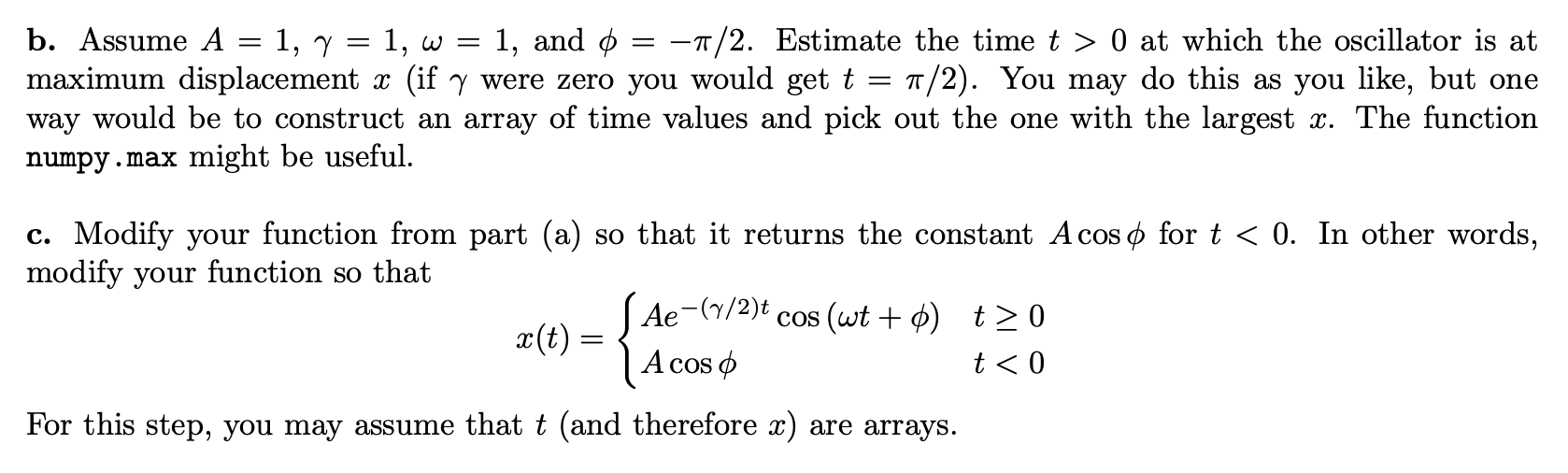 3. The solution to the damped harmonic oscillator is