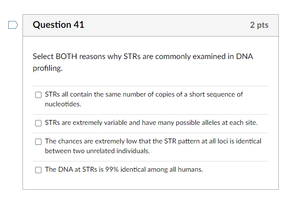 Solved Question 41 2 pts Select BOTH reasons why STRs are | Chegg.com