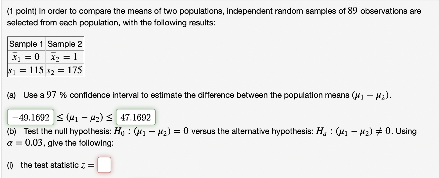 Solved (1 point) In order to compare the means of two | Chegg.com