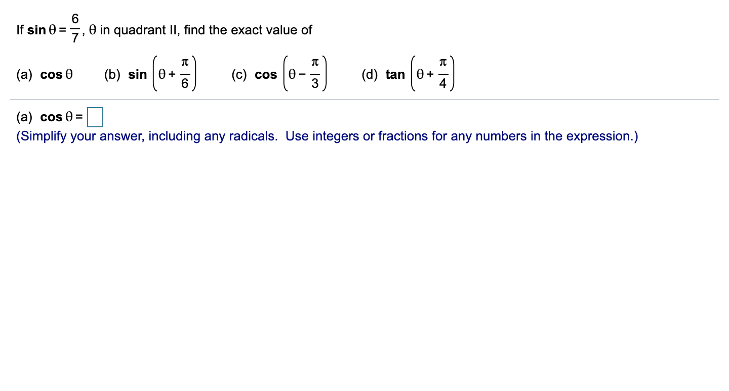 Solved f sine theta equals six sevenths , theta in