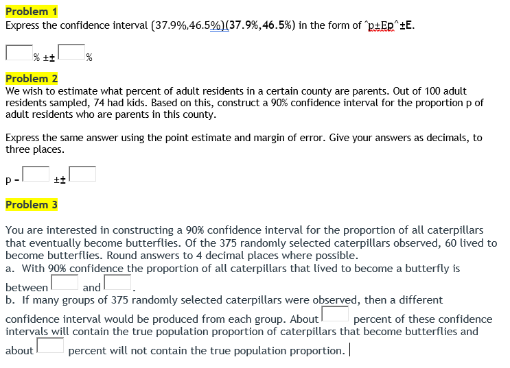 Solved Problem 1 Express the confidence interval | Chegg.com