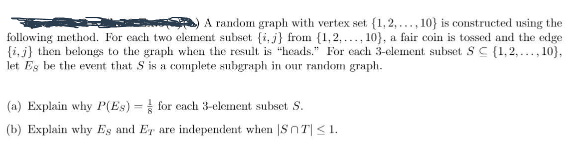 Solved A random graph with vertex set {1, 2, ...,10} is | Chegg.com
