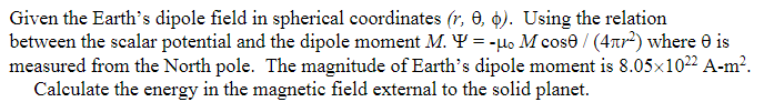 Solved Given the Earth's dipole field in spherical | Chegg.com