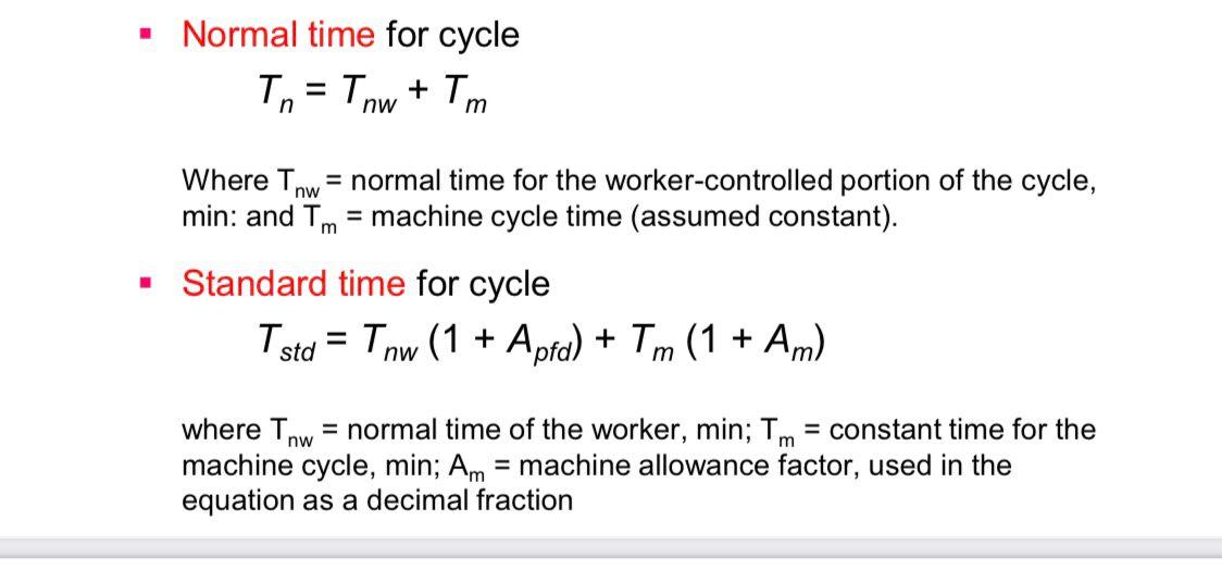 Solved Normal time for cycle Tn=Tnw+Tm Where Tnw= normal | Chegg.com