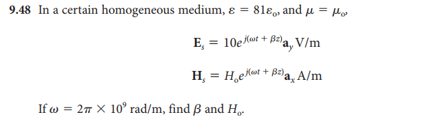 Solved 9 48 In A Certain Homogeneous Medium E 818 An Chegg Com