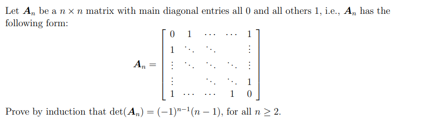 Solved Let An be a nxn matrix with main diagonal entries all | Chegg.com