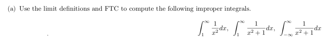 Solved (a) Use the limit definitions and FTC to compute the | Chegg.com