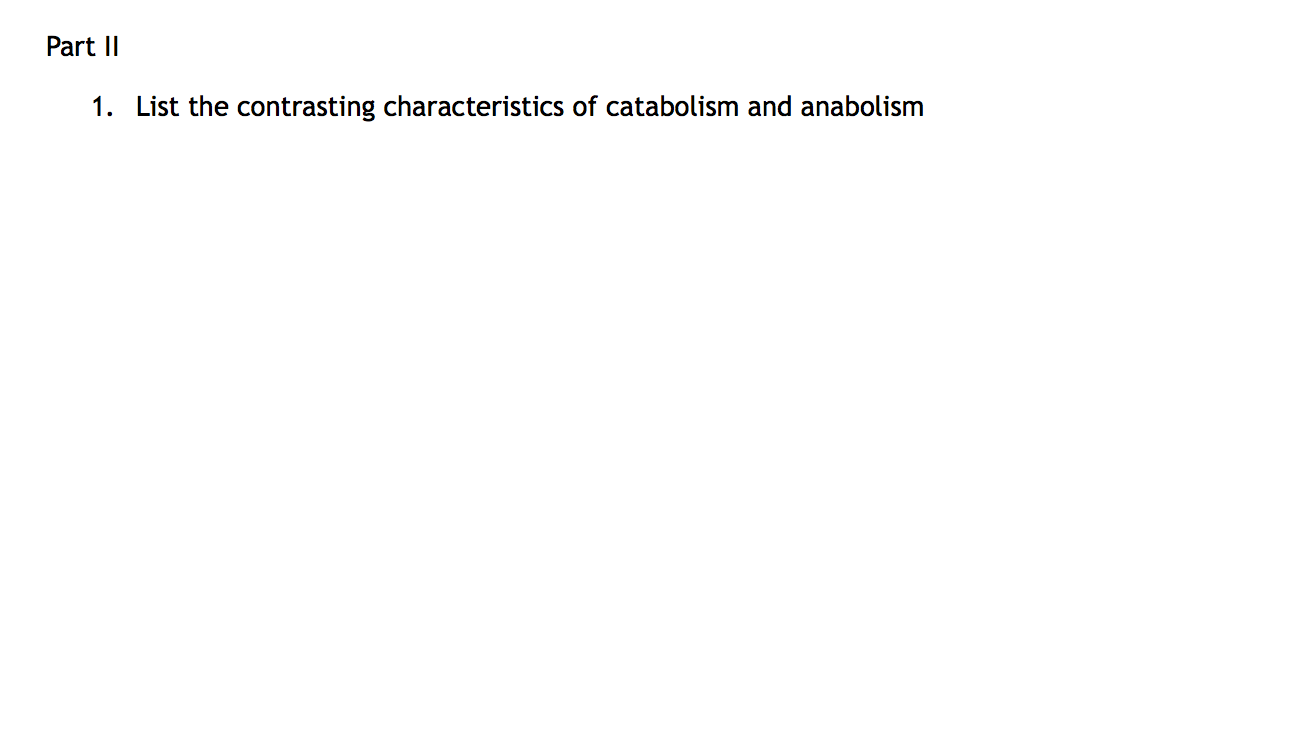 Solved Part 11 1. List the contrasting characteristics of | Chegg.com