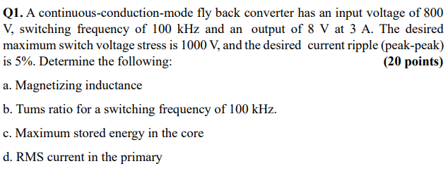 Solved Q1. ﻿A continuous-conduction-mode fly back converter | Chegg.com