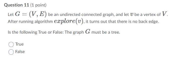 Solved Question 11 (1 point) Let G = (V, E) be an undirected | Chegg.com
