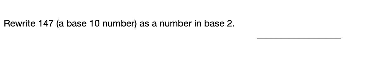 solved-rewrite-147-a-base-10-number-as-a-number-in-base-2-chegg