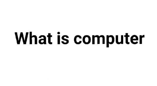 Solved What is computer | Chegg.com