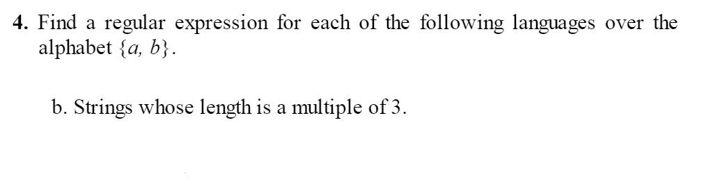 Solved 4. Find A Regular Expression For Each Of The | Chegg.com