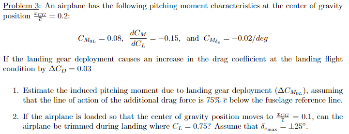 Solved Problem 3: n airplane has the following pitching | Chegg.com