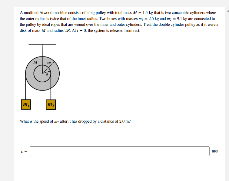 Solved A Modified Atwood Machine Consists Of A Big Pulley | Chegg.com