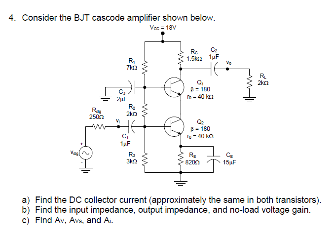Solved 4. Consider the BJT cascode amplifier shown below. | Chegg.com