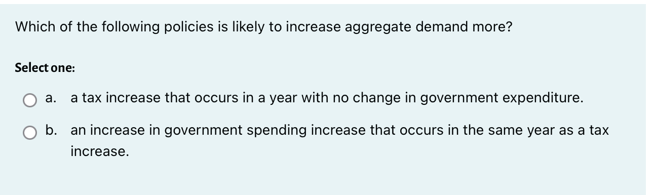 Solved Which of the following policies is likely to increase | Chegg.com