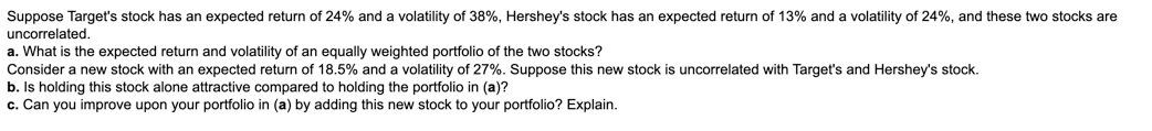 Suppose Target's stock has an expected return of 24% | Chegg.com