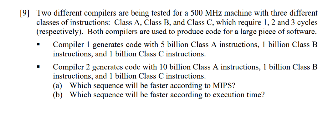Solved [9] Two different compilers are being tested for a | Chegg.com