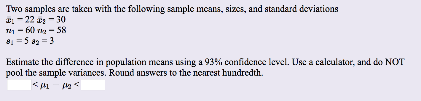 Solved Two samples are taken with the following sample | Chegg.com