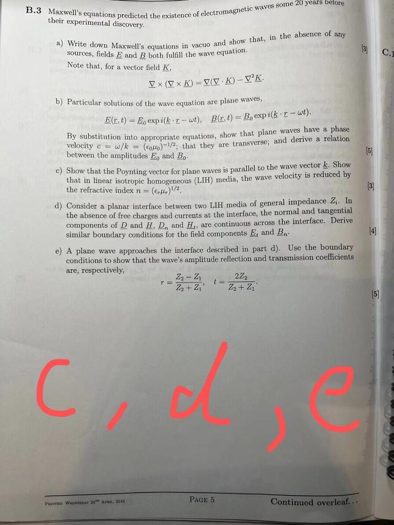 Solved B.3 Maxwell's Equations Predicted The Existence Of | Chegg.com