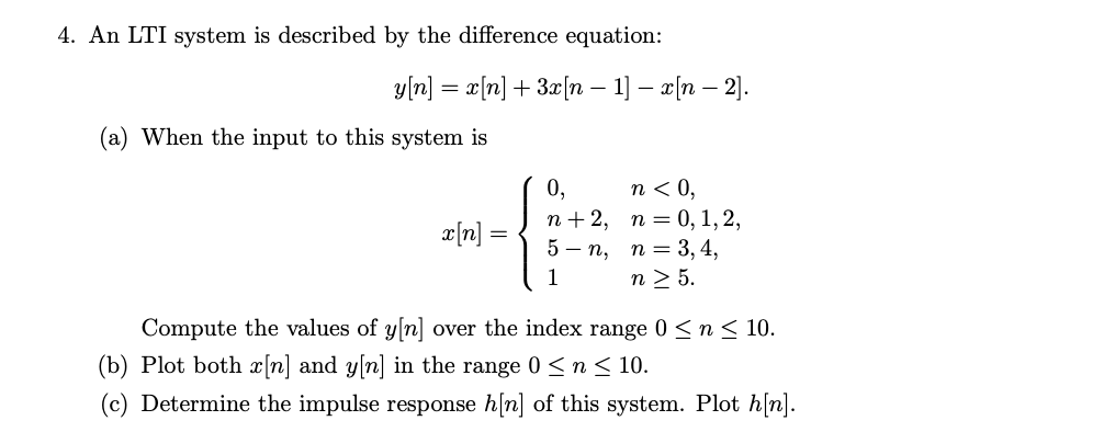 Solved 4. An LTI System Is Described By The Difference | Chegg.com