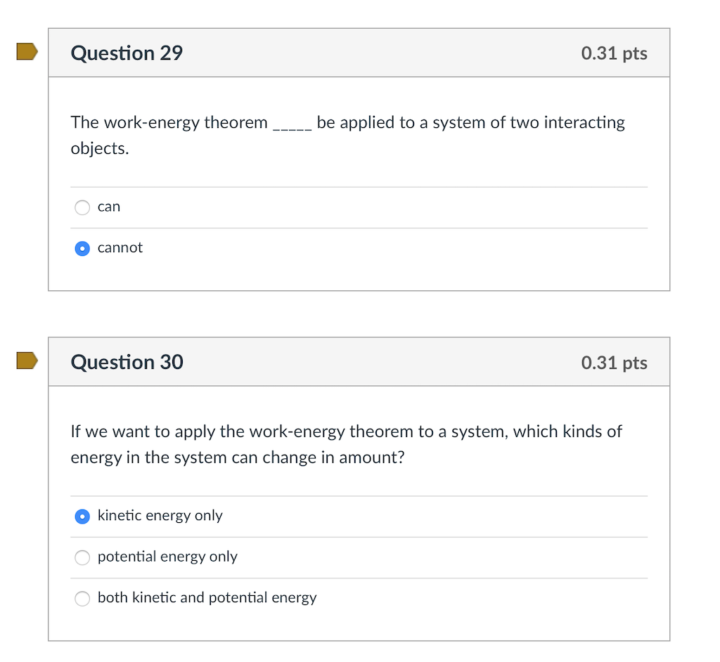 Solved Question 29 0.31 pts be applied to a system of two | Chegg.com