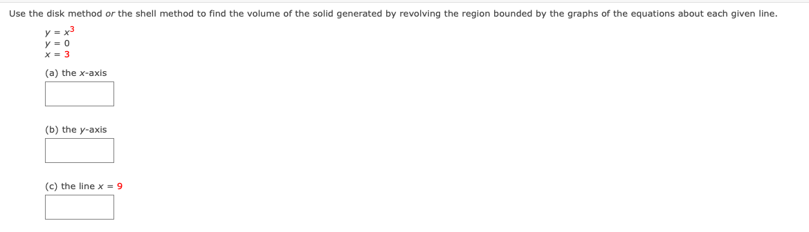 Solved Use the disk method or the shell method to find the | Chegg.com