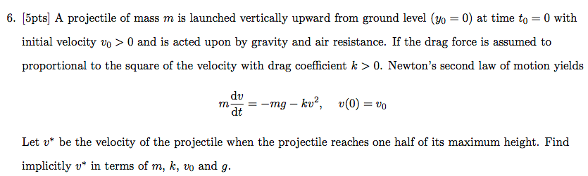 Solved 6. [5pts] A projectile of mass m is launched | Chegg.com