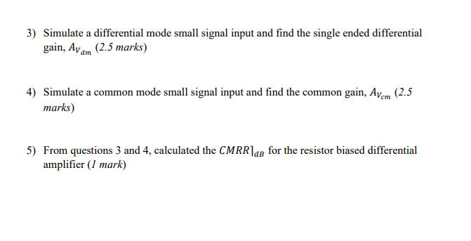 Solved 1) Simulate the differential amplifier in Figure 1 | Chegg.com
