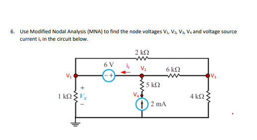 Solved Use Modified Nodal Analysis (MNA) to find the node | Chegg.com