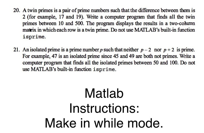 Solved 20. A twin primes is a pair of prime numbers such | Chegg.com