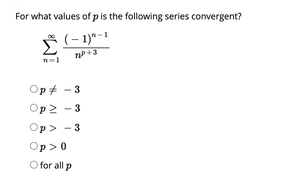 Solved For What Values Of P Is The Following Series Conve Chegg Com