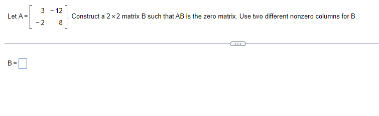 Solved Let A B 3 2 12 Construct A 2x2 Matrix B Such That