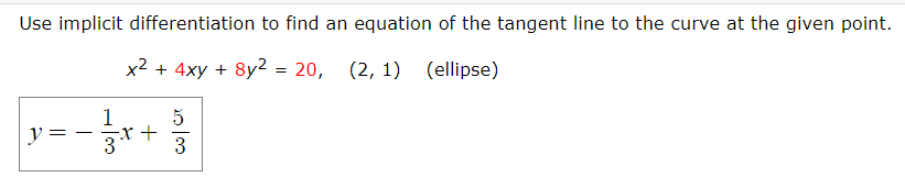 Solved Use Implicit Differentiation To Find An Equation Of Chegg Com