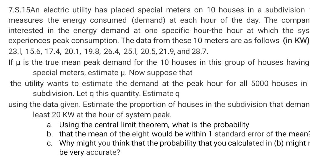 Solved 7.S.15An electric utility has placed special meters | Chegg.com