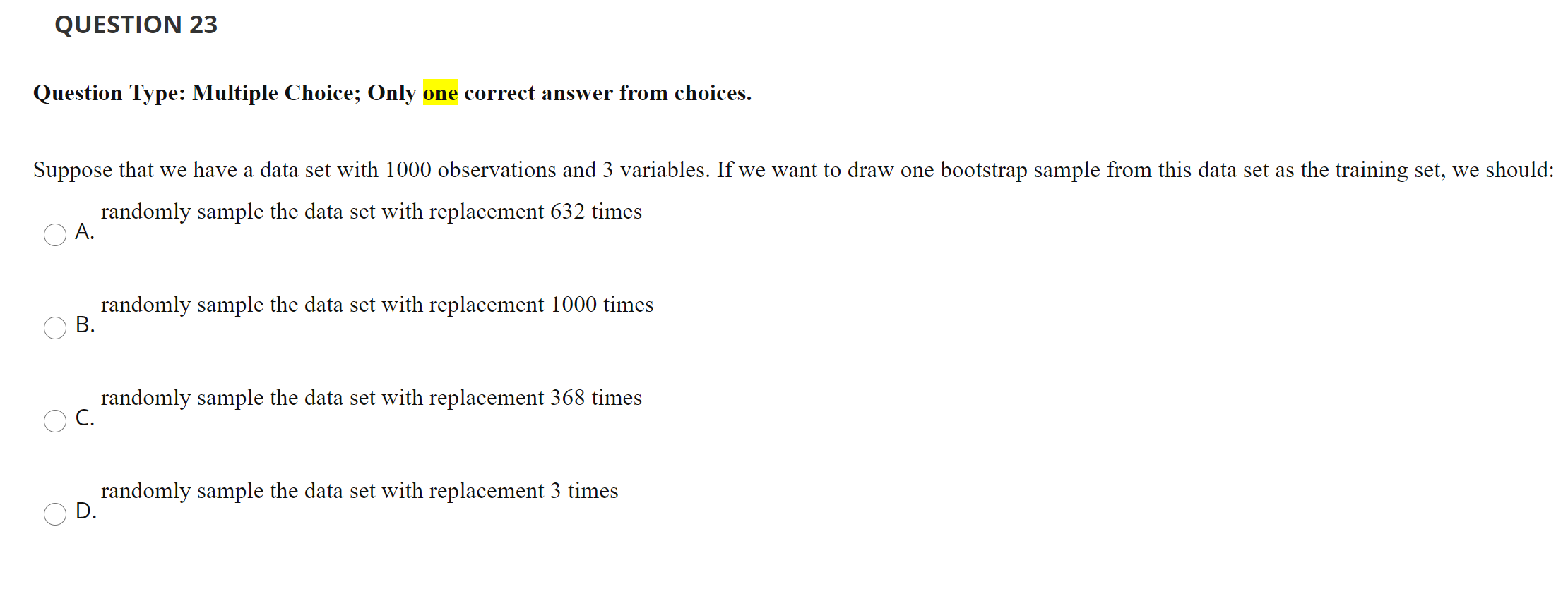 Solved QUESTION 23 Question Type: Multiple Choice; Only One | Chegg.com