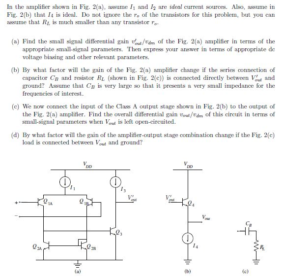 Solved In the amplifier shown in Fig 2(a), assume 11 and 12 | Chegg.com